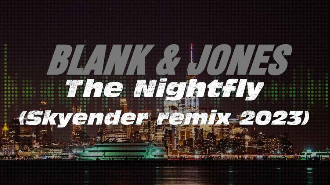 BLANK & JONES - The Nightfly (Skyender remix 2023) @blankandjonesvideos @TranceMusicCity