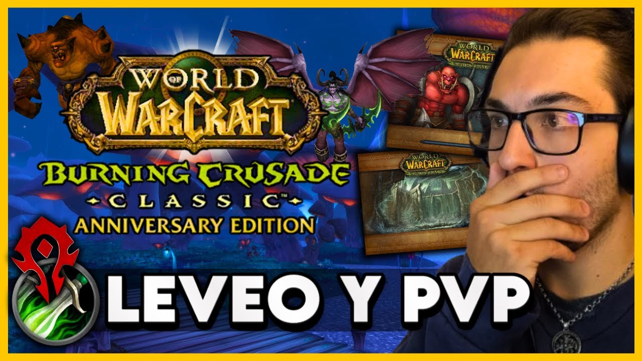 🔴 WOW TBC: ANIVERSARIO - NIGHTSLAYER ⚔️ FULL WPVP Y MAZMORRAS - EDUCANDO ALIANZAS CON SUBS ⚔️ #tbc