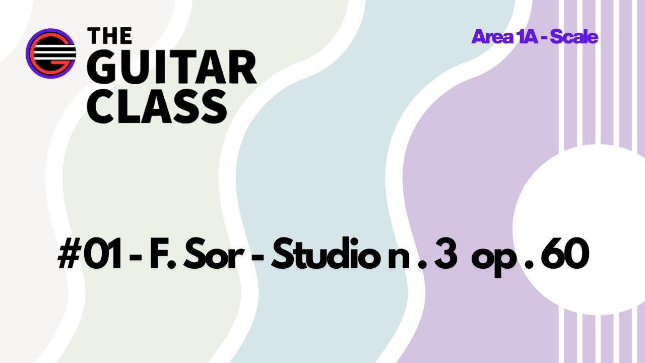 TGC Vol. 1 - #01 - F. Sor - Studio n.3 op. 60 - [Area 1a - Scale]
