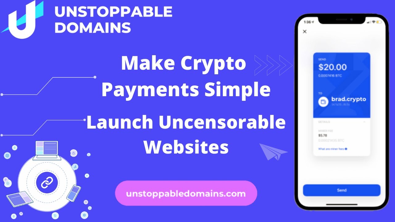 Unstoppable Domains - Make Sending & Receiving Crypto Easy With Your Own Human-Readable Domain Name