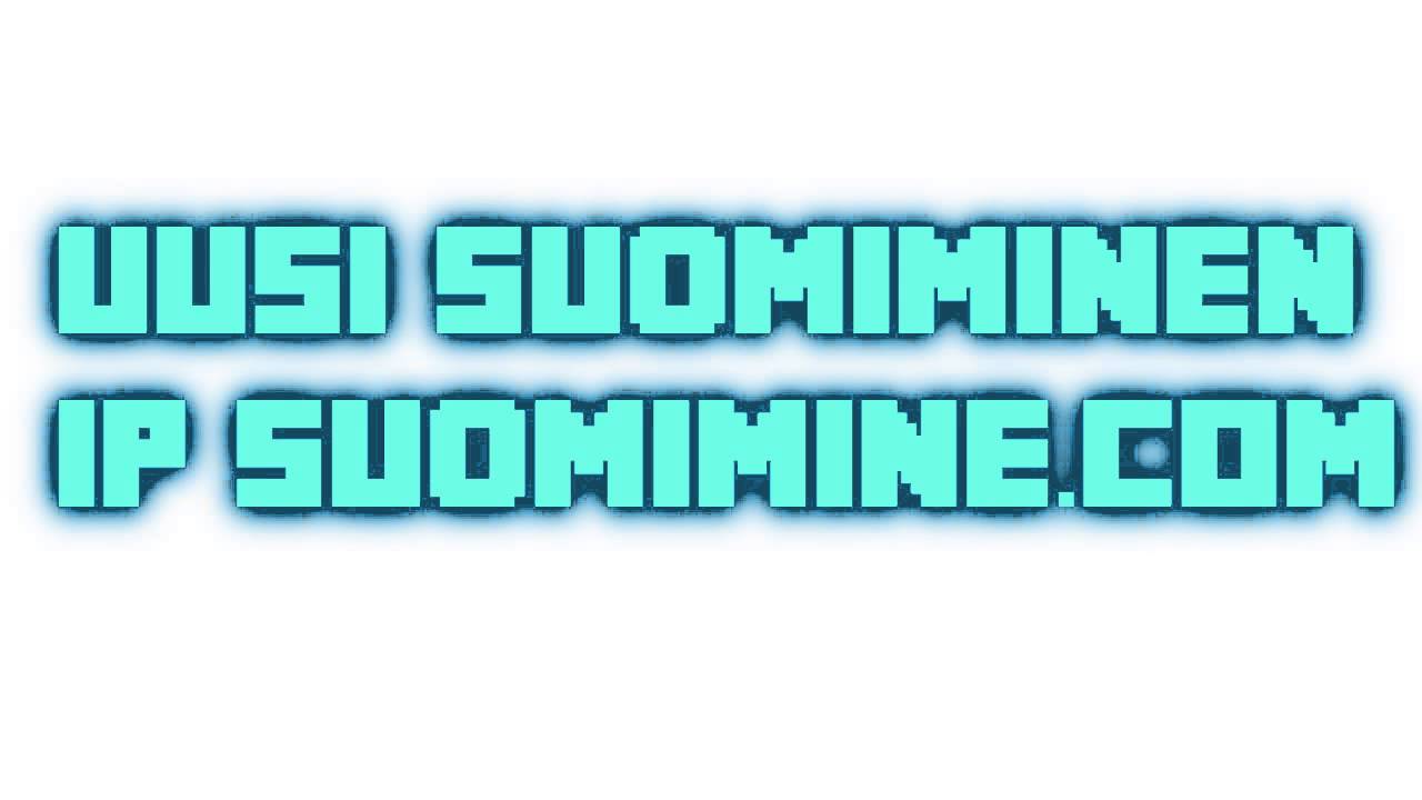 T&auml;rke&auml;&auml; Koskien SuomiMine!! UUSI IP Ja 1.6.2