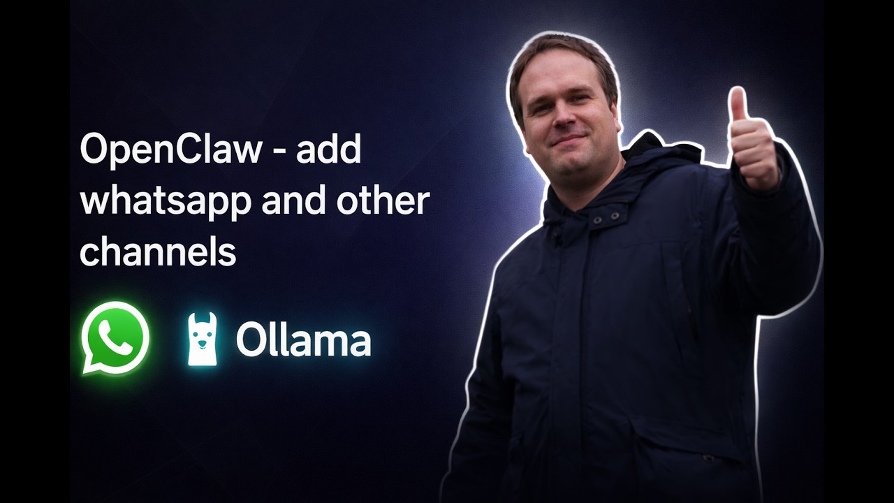 OpenClaw add whatsapp and other channels