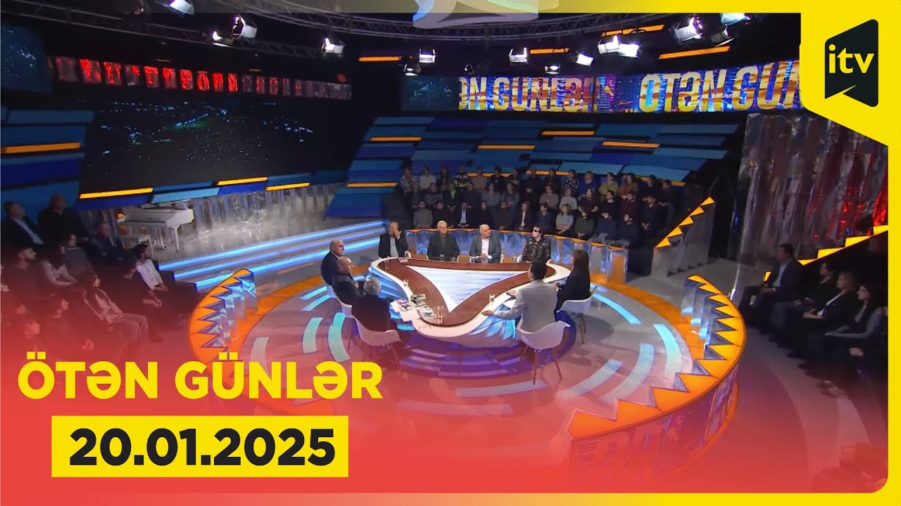Ötən günlər | 20 Yanvar | 20.01.2025