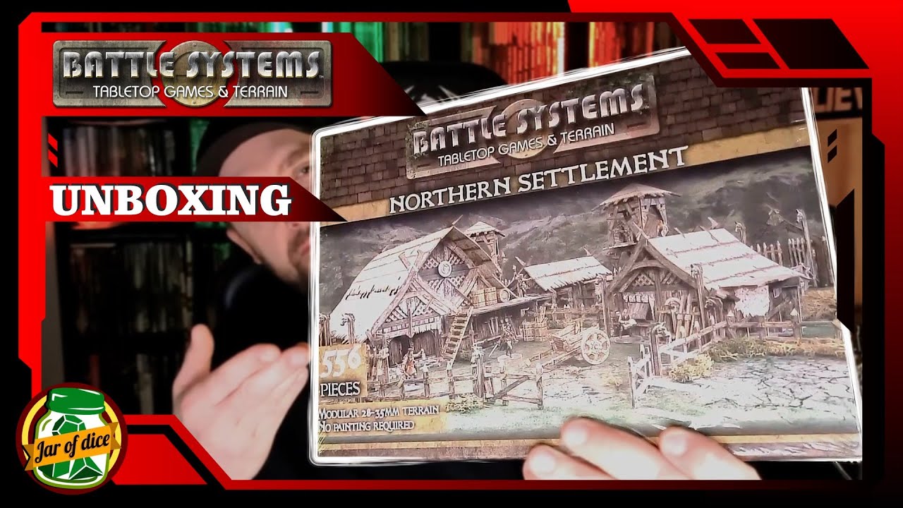 Unboxing: Battle Systems - Northern Settlement