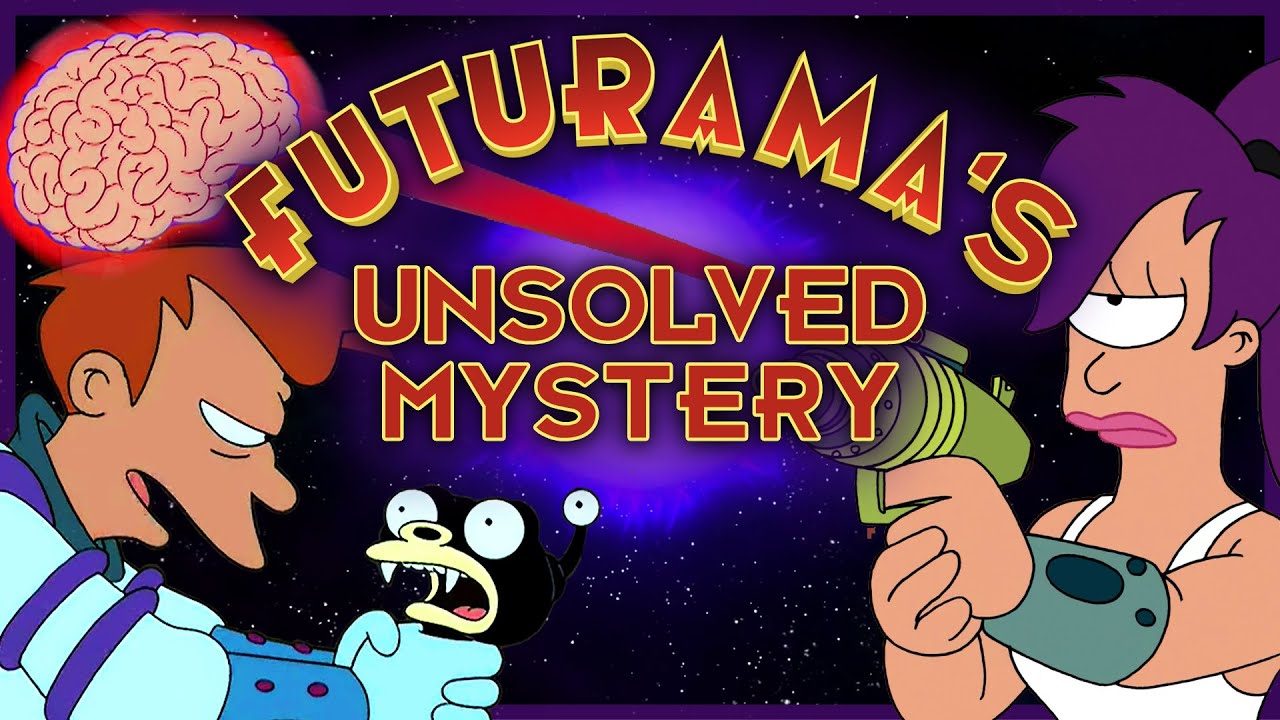 The Other: Futurama's Unsolved Mystery (FOR NOW, apparently)