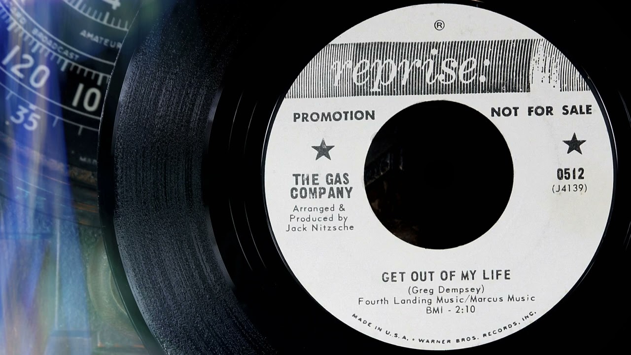 The Gas Company - Get Out Of My Life  ...1966