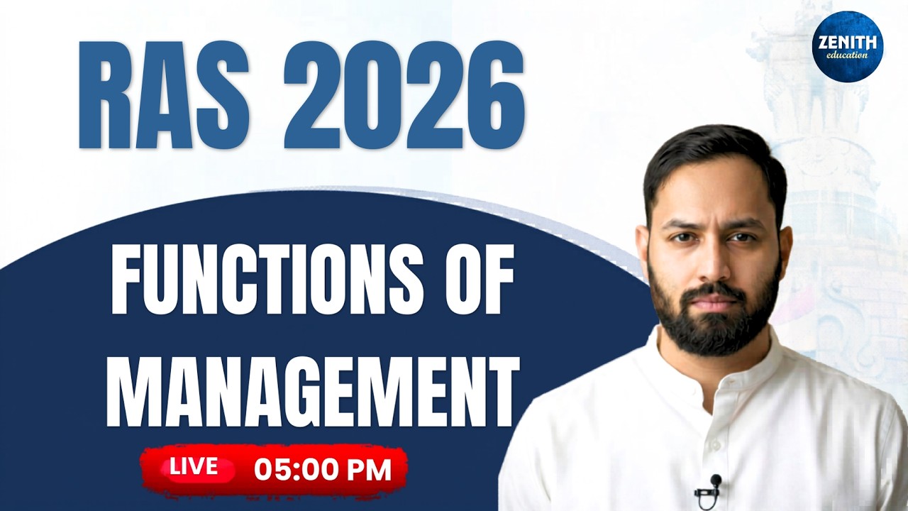 RAS 2026 | Management | Functions of Management | Complete Theory Class | RAS, UPSC, NET Preparation