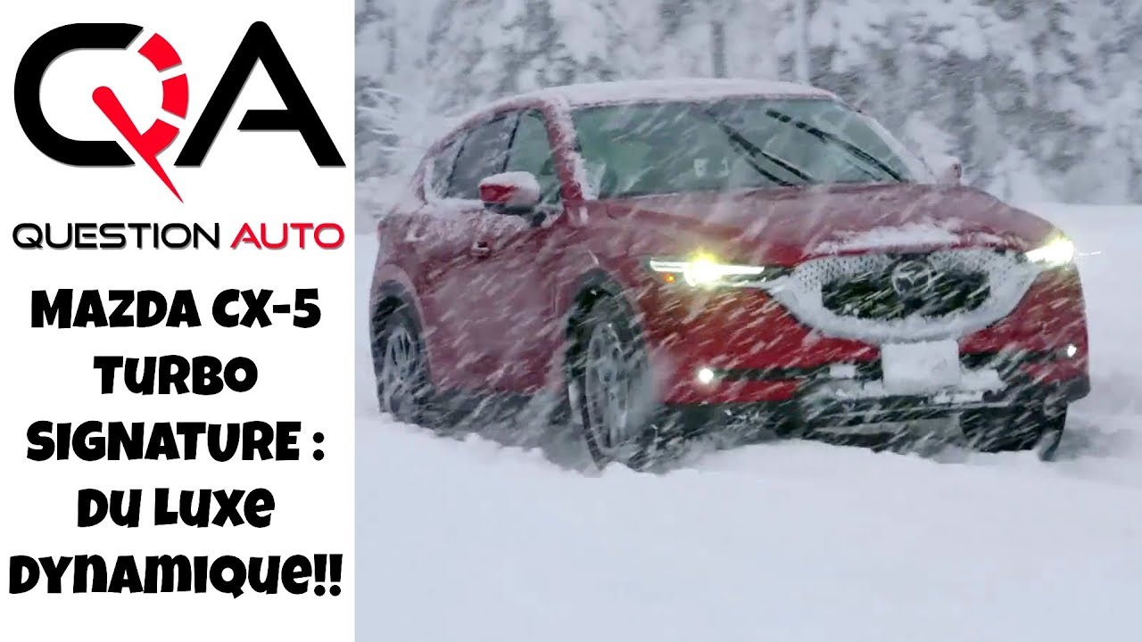 Mazda Cx-5 Turbo Signature: Luxe, qualité et puissance! | Top recommandé par QA!