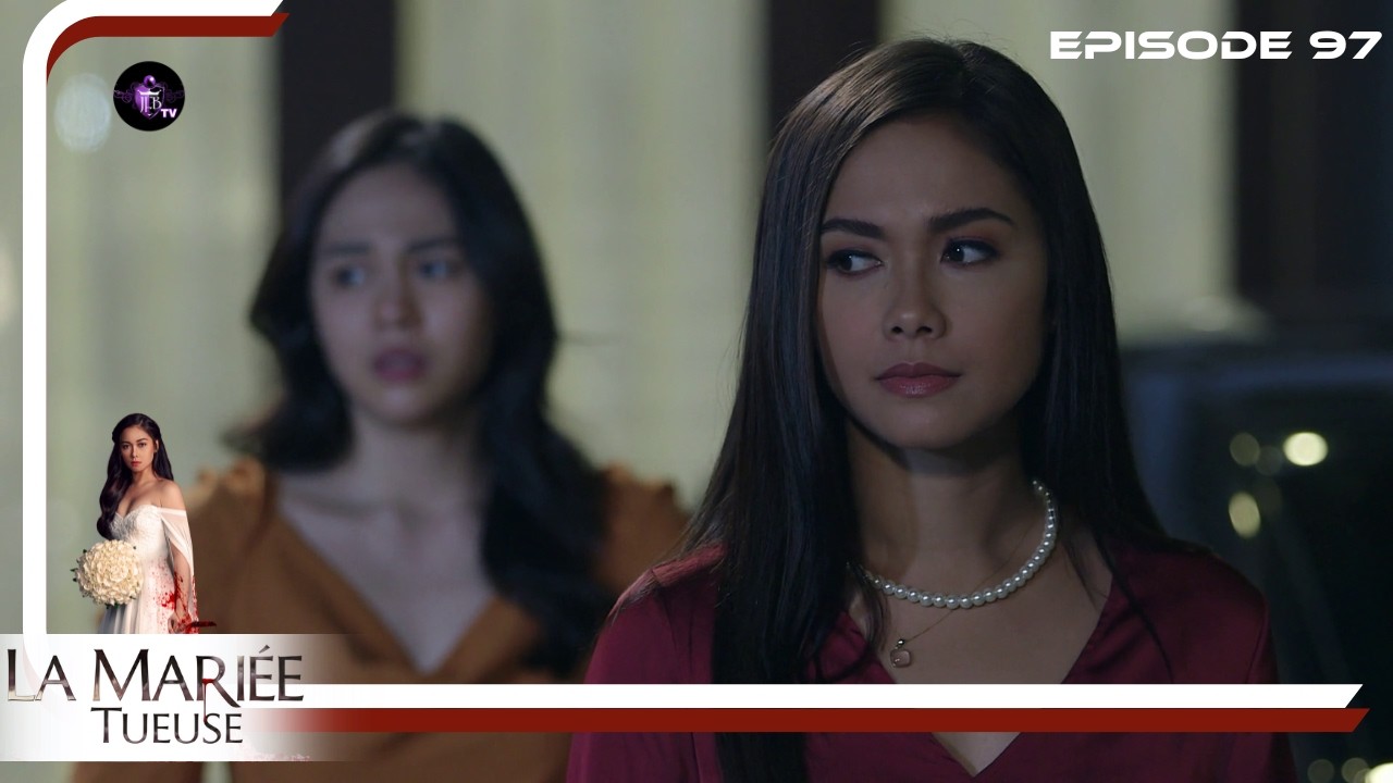 LA MARIEE TUEUSE Episode 97 en Français | HD