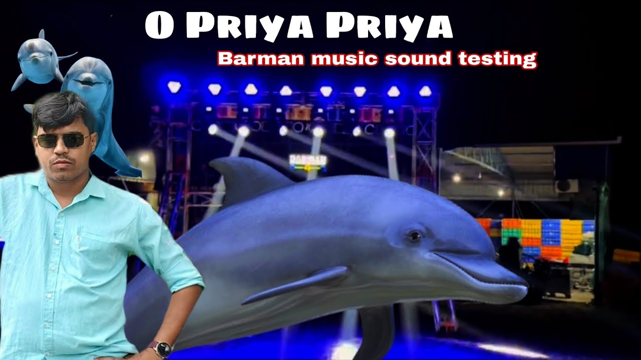 O Priya 😭🥀 Priya  sound testing Barman music