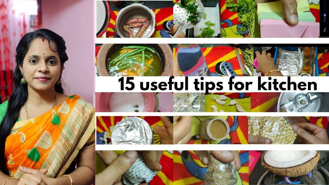 15 பயனுள்ள சமையலறை குறிப்புகள் - Fifteen useful tricks/tips for kitchen must try it.