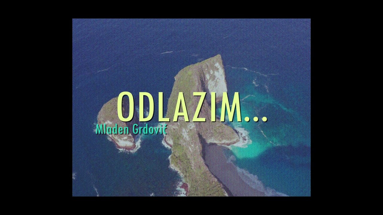 Mladen Grdović - Odlazim (Official lyric video)