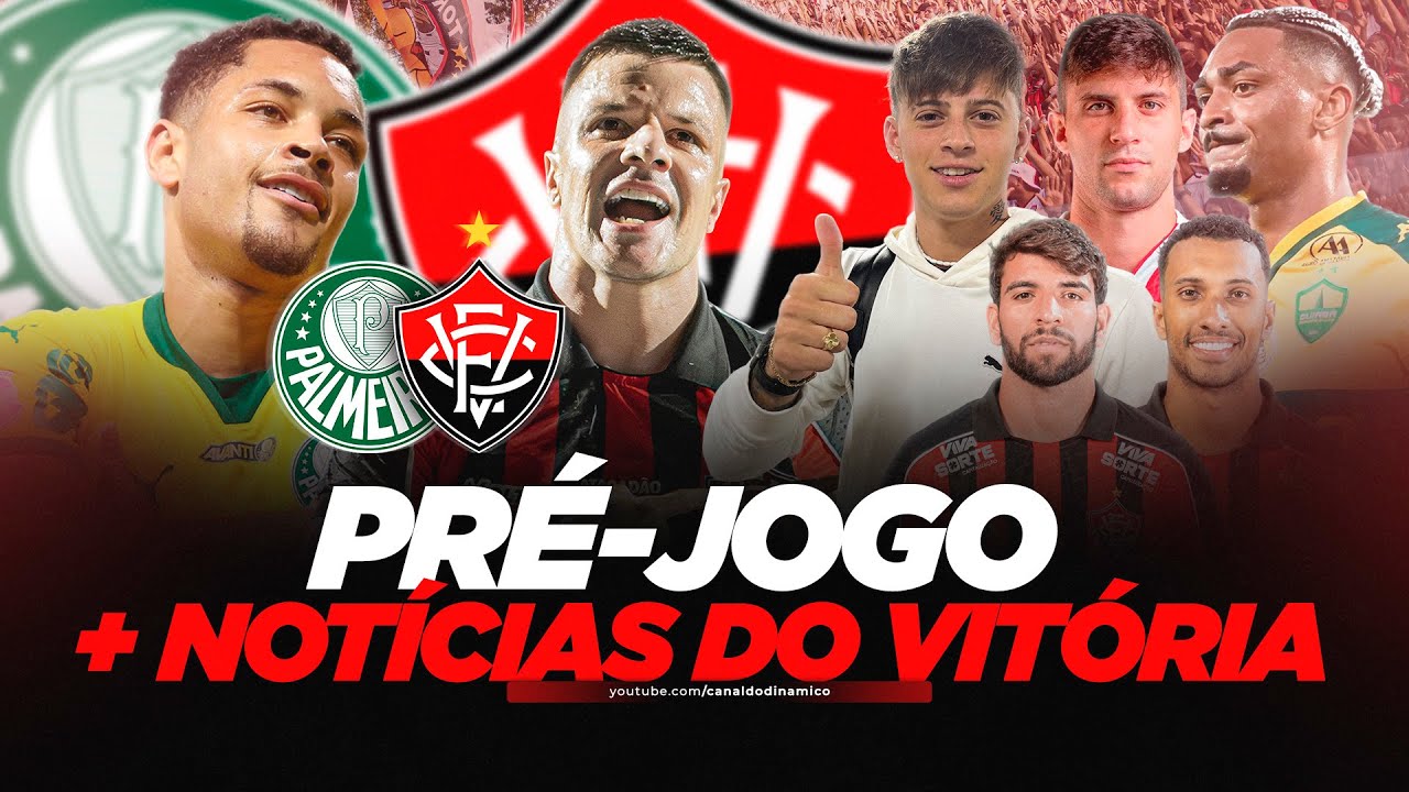 🚨REFORÇO NA TOCA E NOTÍCIAS DE PALMEIRAS x VITÓRIA (LIVE)