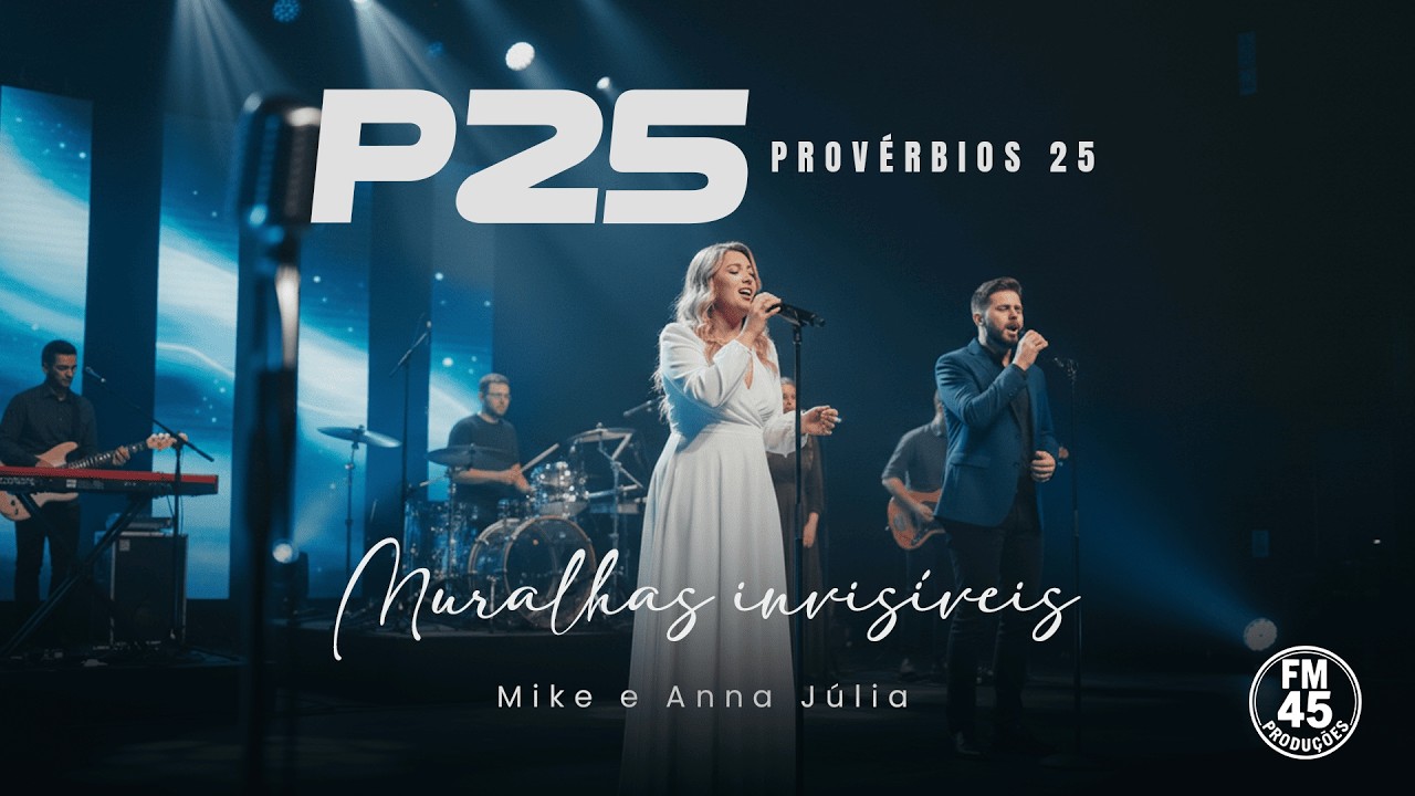 P25 | Muralhas invisíveis | Provérbios 25 | Mike e Anna Júlia