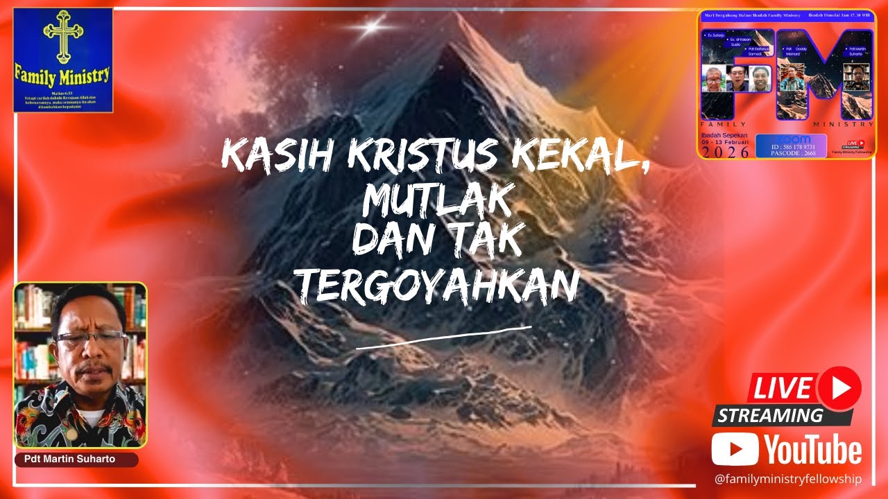 Kasih Kristus Kekal, Mutlak Dan Tergoyahkan | Pdt Martin Suharto (Jakarta)