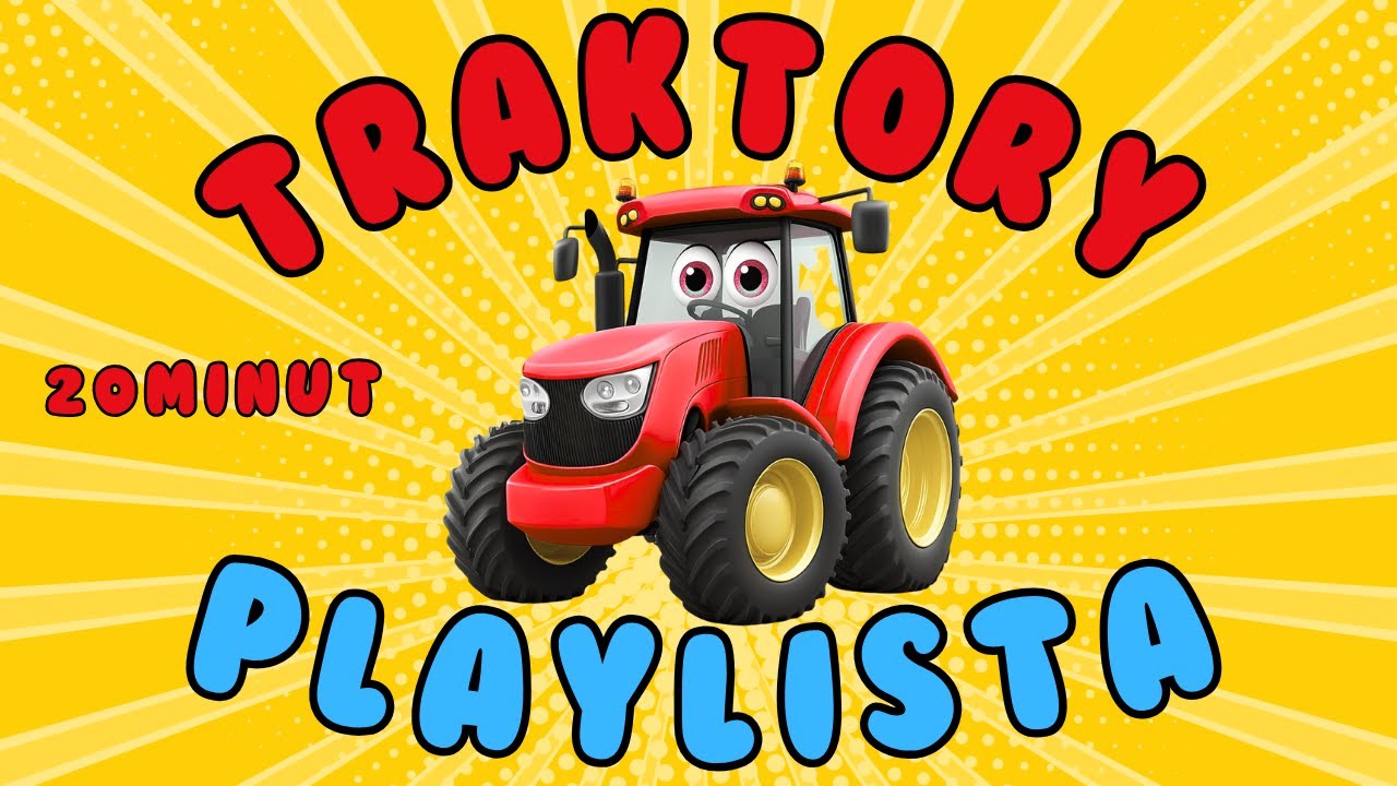Traktor - piosenki dla dzieci - KIDS PLANET #traktor #piosenkidladzieci 🚜🌾⭐20 minut!
