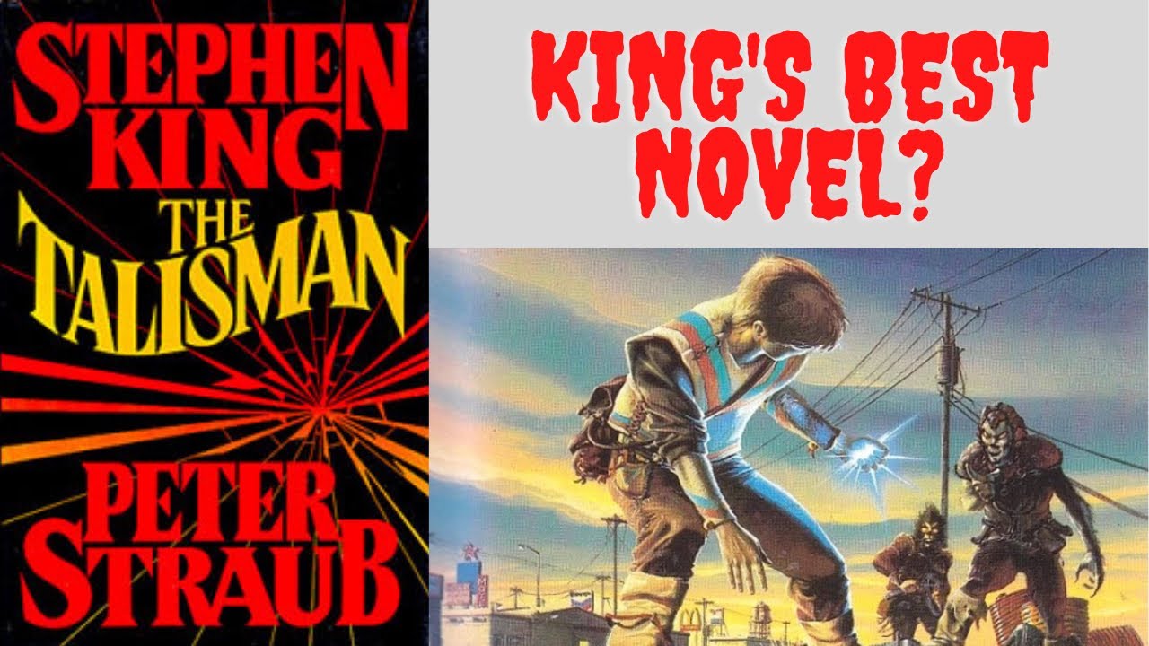 The Talisman - Stephen King & Peter Straub - BOOK REVIEW