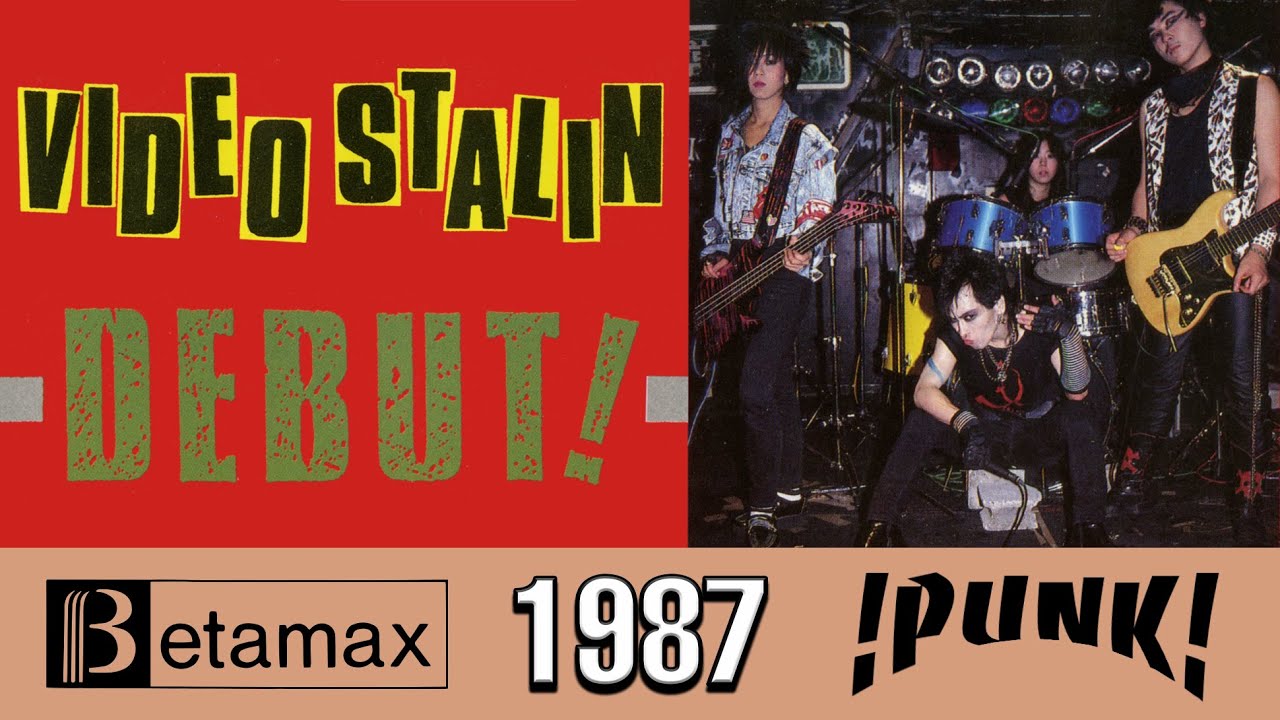 Video Stalin Debut! (1987 Japanese Punk High Quality 60FPS Betamax Live Music Concert Videos)