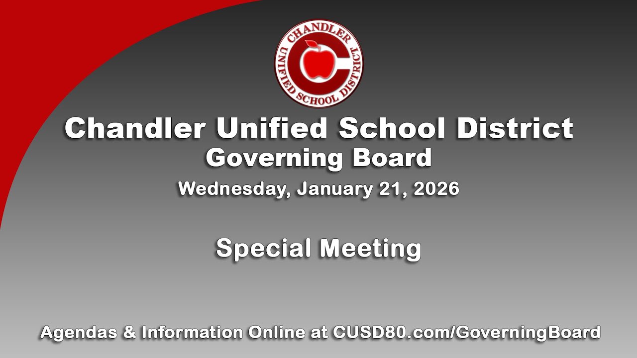 January 21, 2026, Chandler USD Governing Board Special Meeting