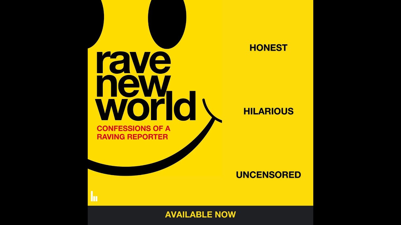 SUNRISE rave 1989 (Rave New World: Confessions of a Raving Reporter AUDIO BOOK Excerpt)