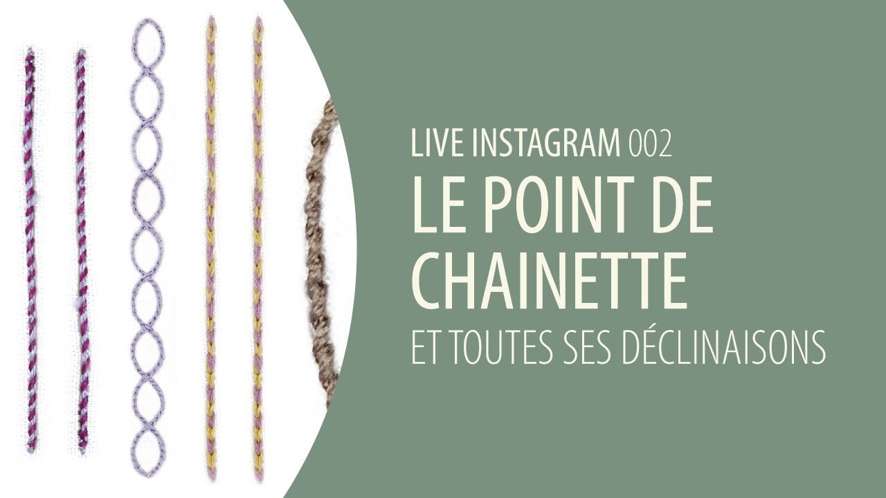 LIVE BRODERIE - Le point de chainette et ses d&eacute;clinaisons