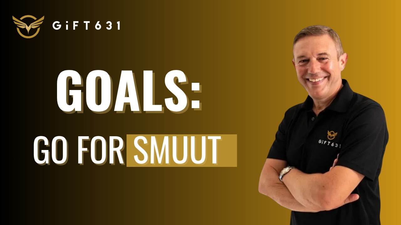 SMUUT Goals - This is NOT a Typo!