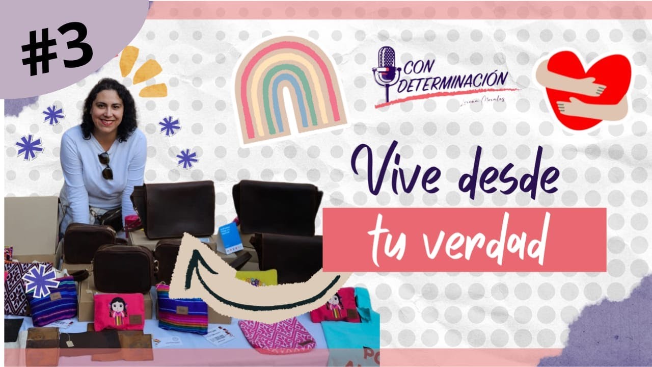 Autenticidad: el valor de ser quien realmente eres | Con Determinación
