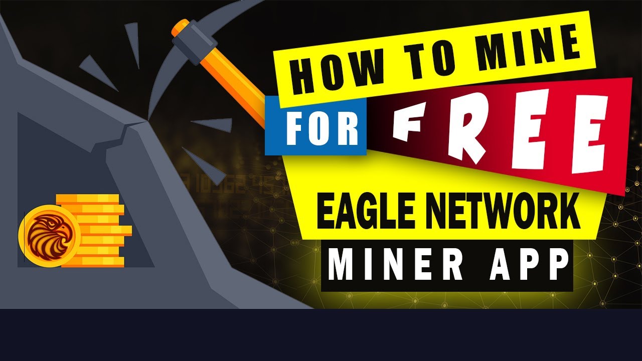 MINER APP OVERVIEW | How to Start Mining in Eagle Network Miner App?