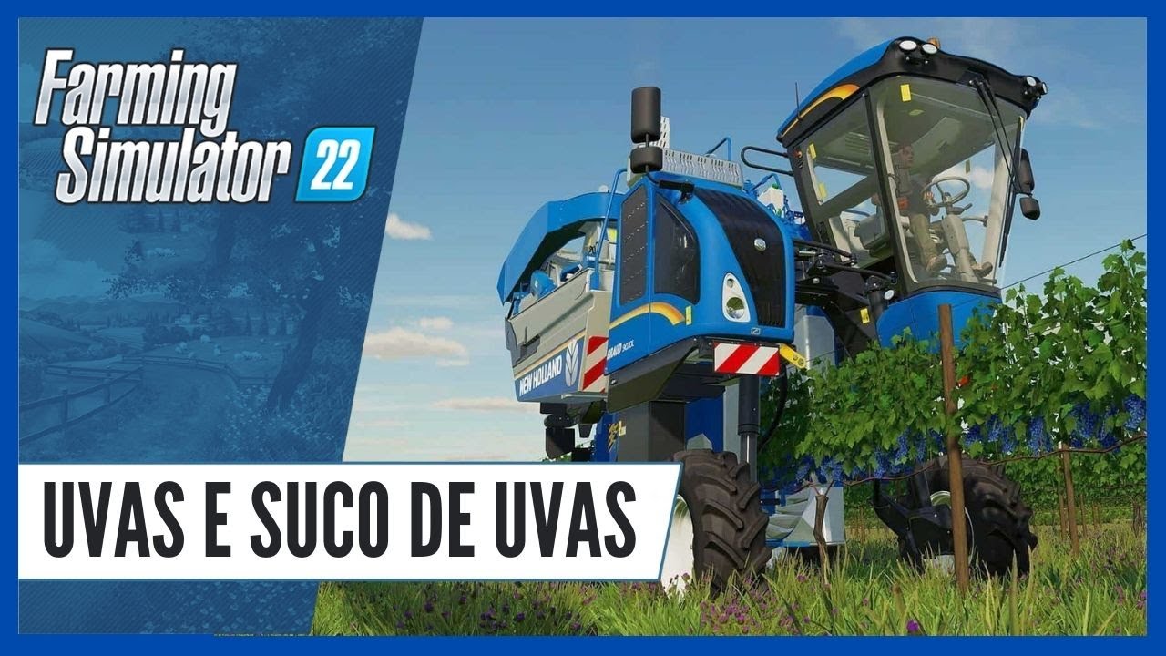 Tutorial UVAS | Como Plantar, Cultivar, Colher e Vender UVAS e SUCOS DE UVAS no FARMING SIMULATOR 22