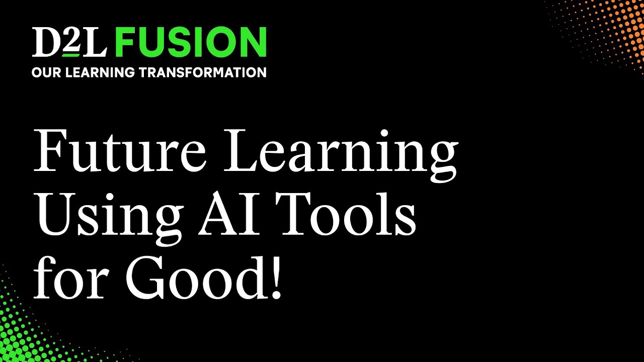 Future Learning: AI Tools - Improving the Student Learning Experience