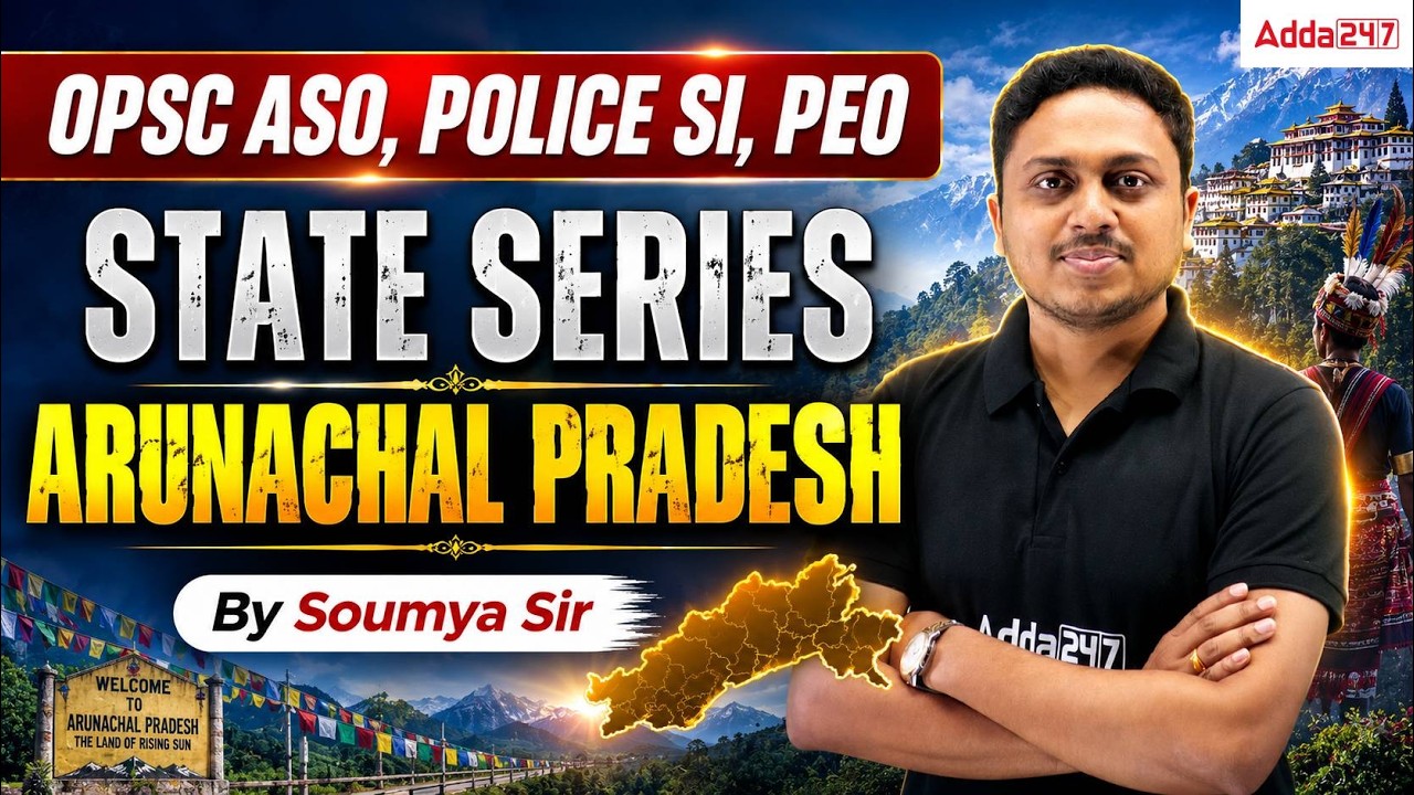 OPSC ASO, Police SI and PEO State Series | Arunachal Pradesh | 2026