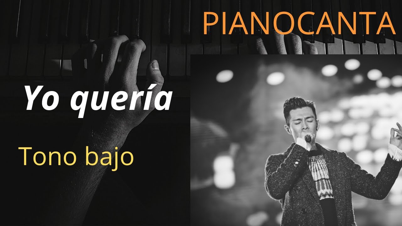 Yo quería - Cristian Castro - TONO BAJO (Karaoke con piano)