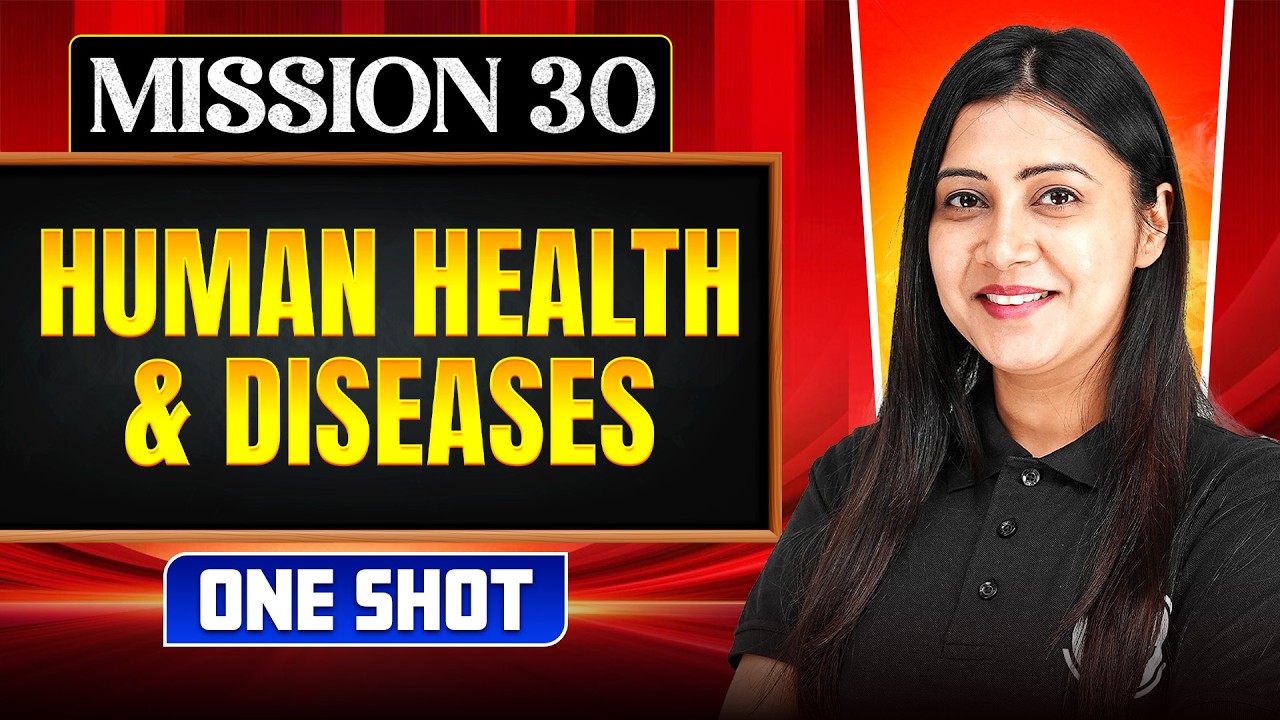 HUMAN HEALTH & DISEASES in ONE SHOT || All Concepts, Tricks & PYQ || NEET 2026