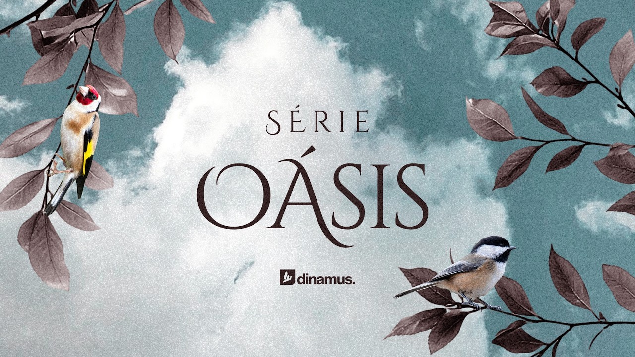 SERIE OÁSIS - DINAMUS ONLINE -  - 16/03/2026