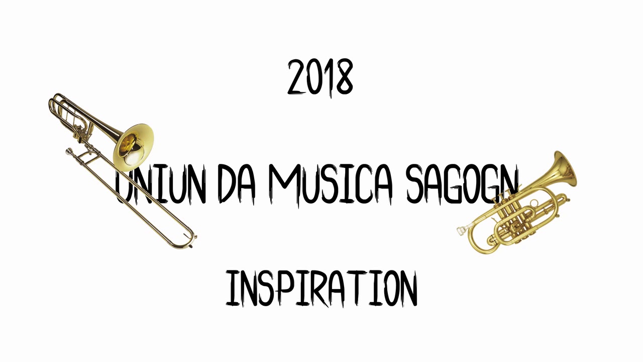 Inspiration - Uniun da musica Sagogn (2018)