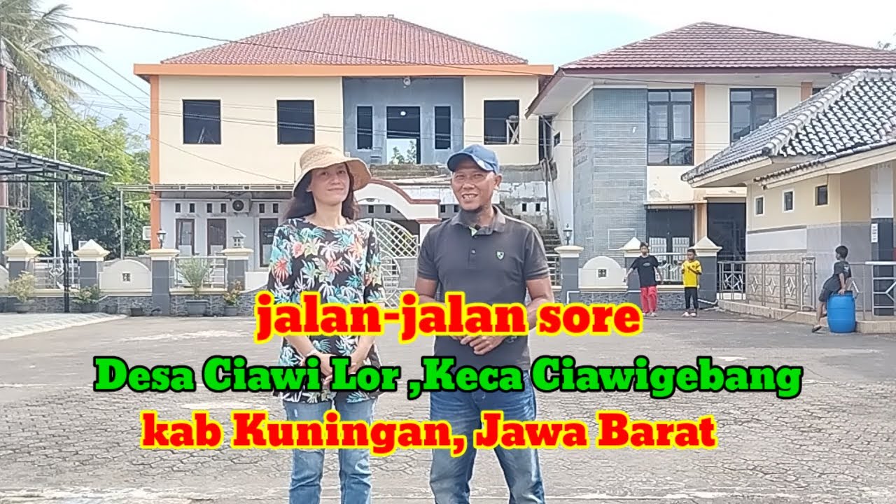 Jalan jalan sore!!!desa ciawi lor kec Ciawigebang, kab kuningan jawabarat