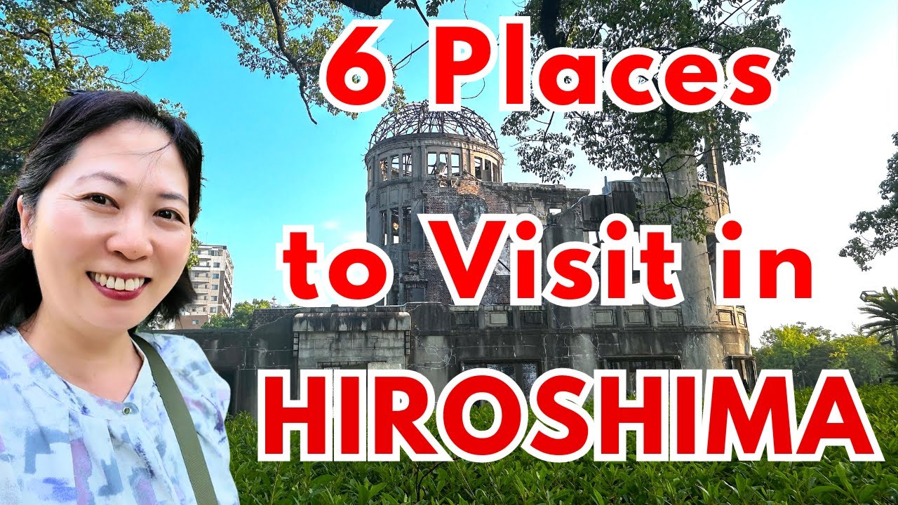 Hiroshima 6 Must Visit Places in 2024✨