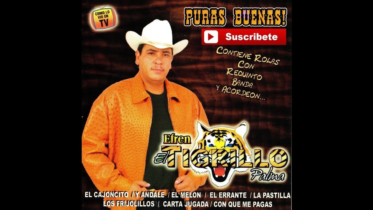 El Tigrillo Palma - El Cajoncito