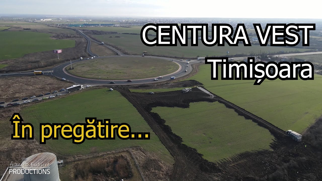 CENTURA VEST Timișoara - Primele utilaje în teren! Stadiu lucrări 06.02.2026