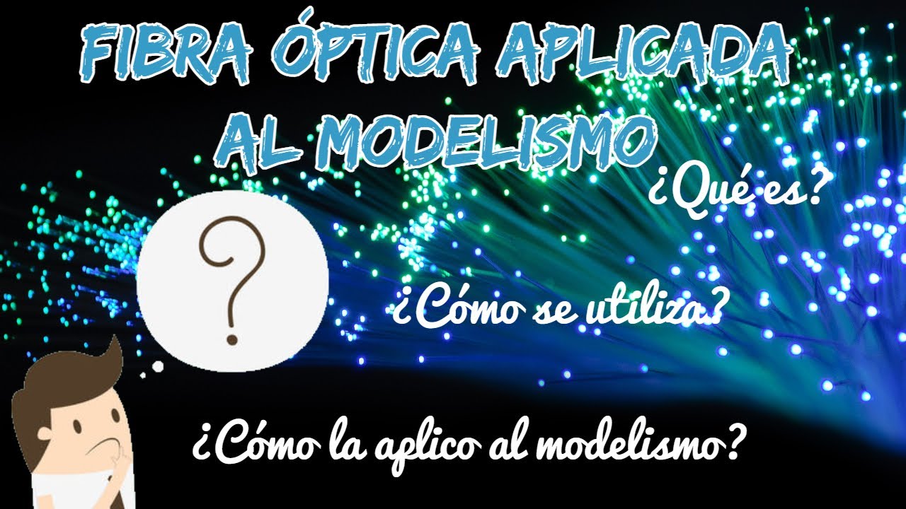 Cómo utilizar FIBRA ÓPTICA en MODELISMO para ILUMINAR MAQUETAS -TUTORIAL ESCENOGRAFíA E ILUMINACIÓN-