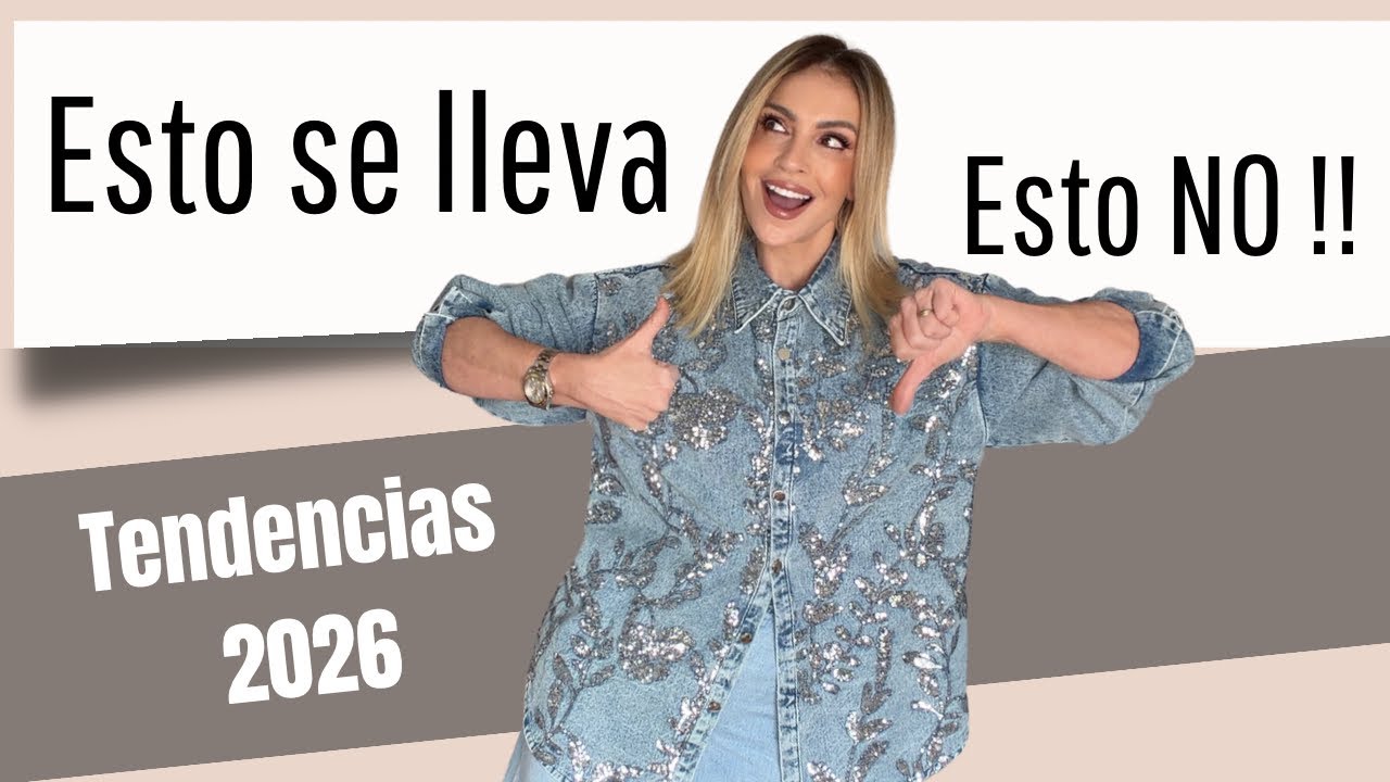 TENDENCIAS 2026: ¡No compres nada sin ver esto! (Tu asesora de imagen y moda)