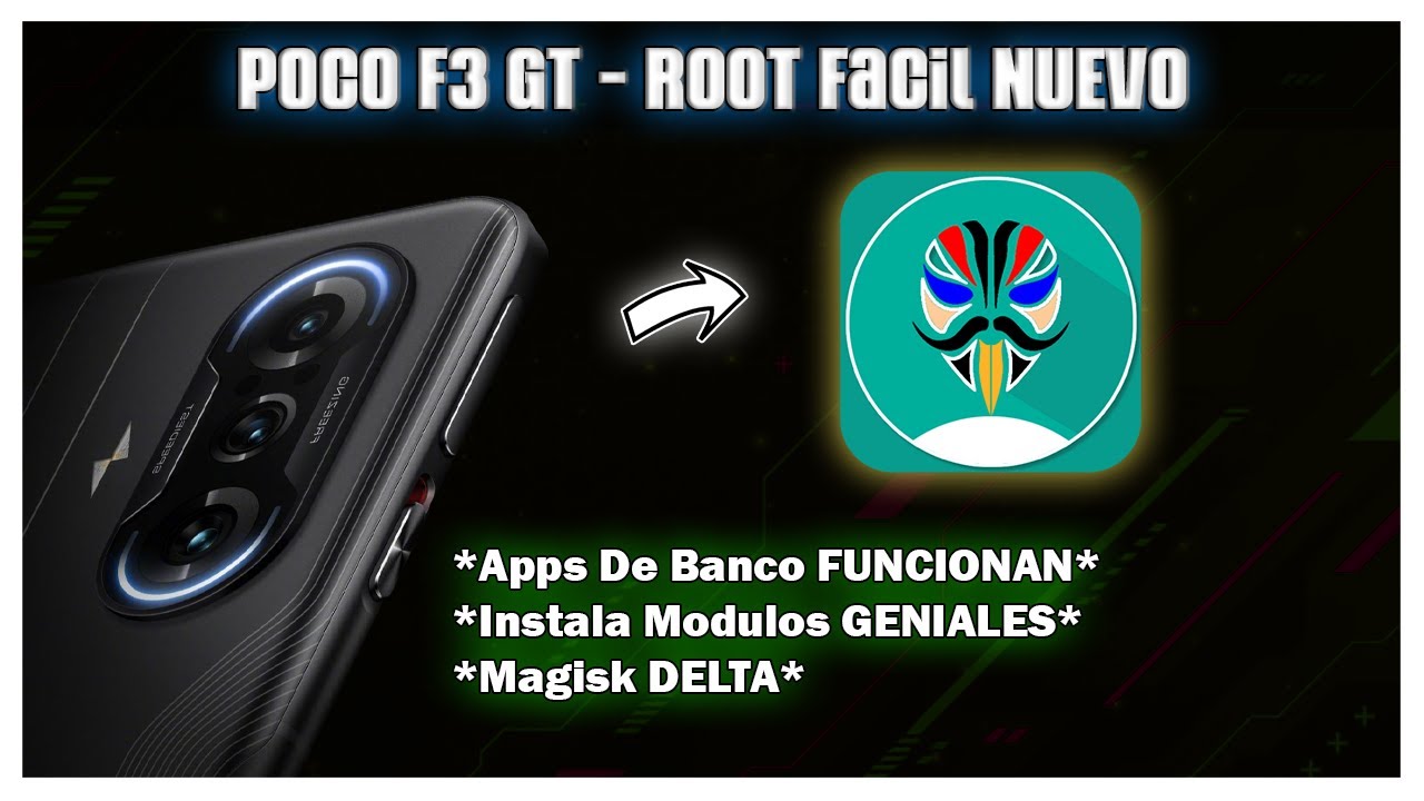 Como Hacer ROOT Poco F3 GT O Redmi K40 Gaming METODO NUEVO - FUNCIONAN APPS DE BANCOS !