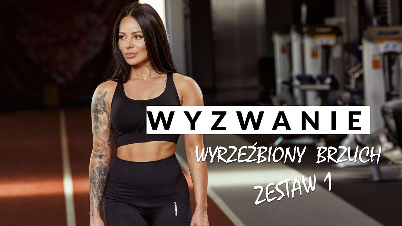 WYRZEŹBIONY BRZUCH - WYZWANIE 1 - Sylwia Szostak