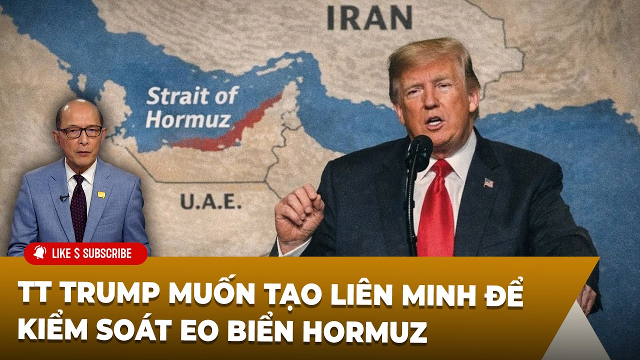 Tin Tổng Hợp LSTV P1 (03-16-2026) TT Trump muốn tạo liên minh để kiểm soát eo biển Hormuz