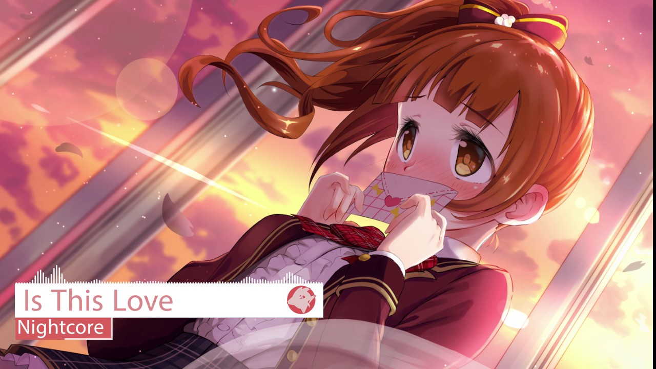 「 Kana Nishino 」- Is This Love ( Nightcore )