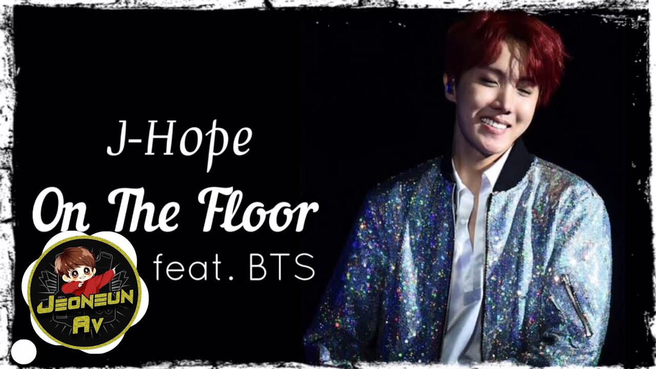 J-Hope | On The Floor | BTS