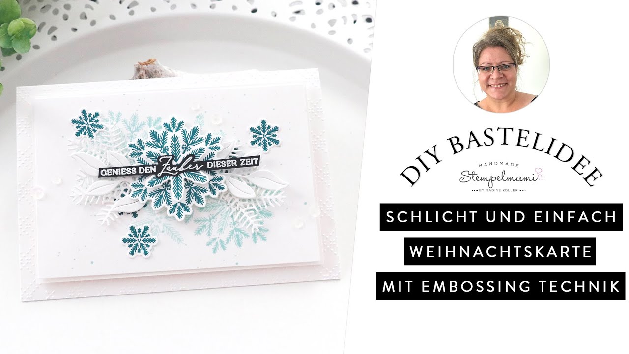 Schlichte und einfache Weihnachtskarte mit Embossing Technik | Zauberhafte Tannenzweige | Basteln