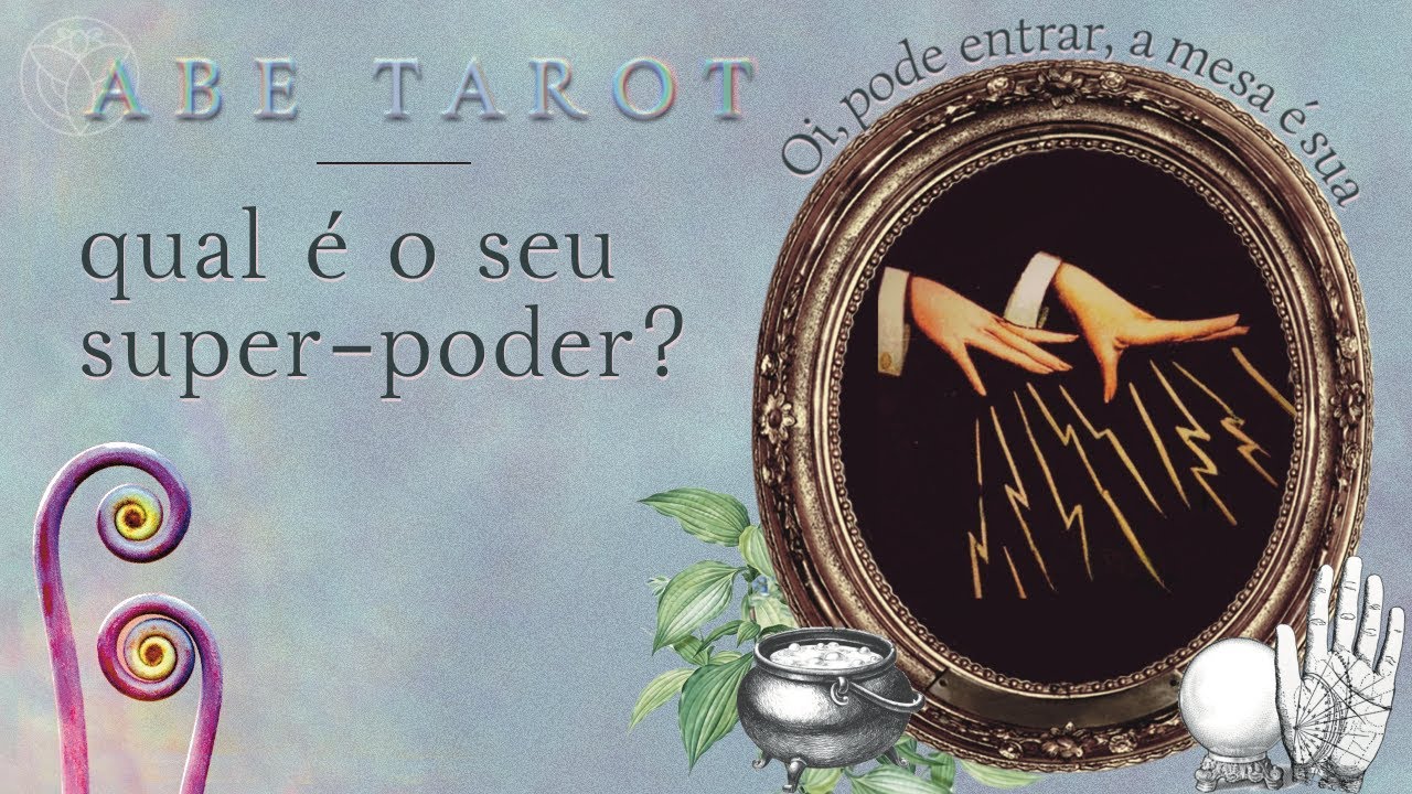 🪄 seu super poder da vida toda 🌞 Abe Tarot