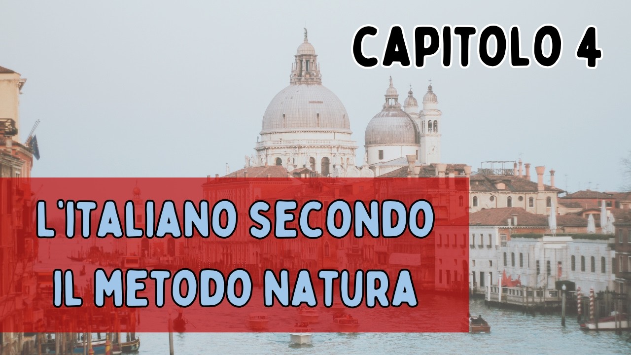 L'italiano secondo il metodo natura || Capitolo 4: L'anno