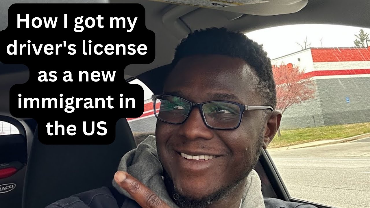 How I got my drivers' license as a new immigrant in the US